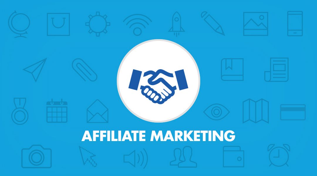 Affiliate marketing quảng bá sản phẩm hiệu quả nhất