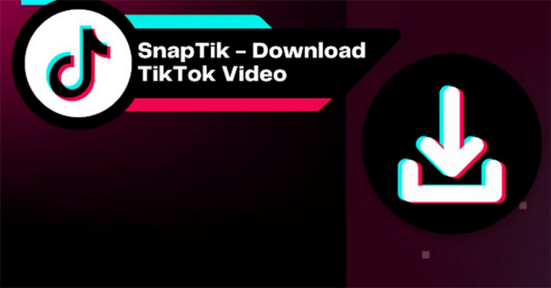 SnapTik app là công cụ hỗ trợ người dùng lưu lại các video không logo