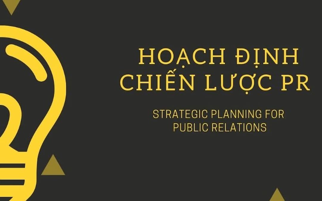 Hoạch định chiến lược tiếp cận rõ ràng