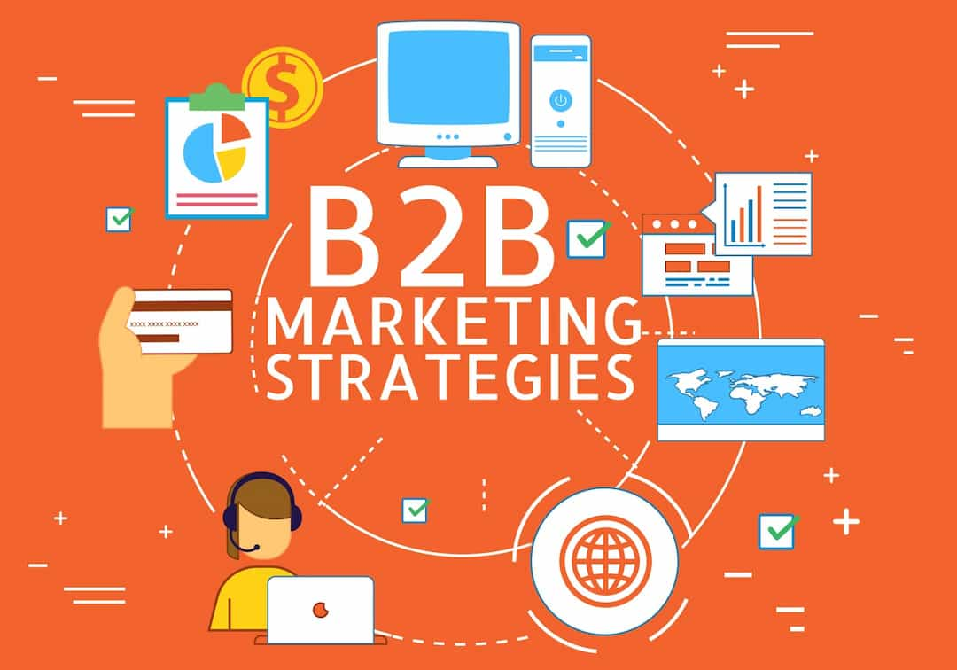 Bí quyết xây dựng chiến lược marketing B2B hiệu quả hiện nay